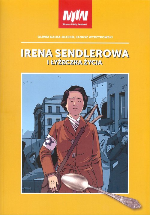 Image of Irena Sendlerowa i łyżeczka życia