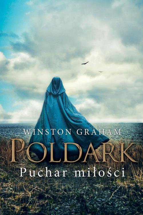 Image of Dziedzictwo rodu Poldarków Tom 10 Puchar miłości