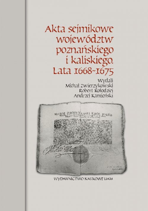 Image of Akta sejmikowe województw poznańskiego i kaliskiego Lata 1668-1675
