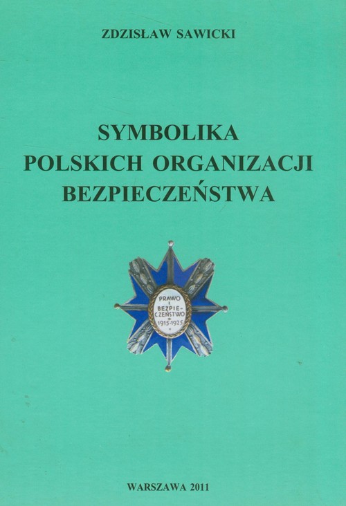 Image of Symbolika polskich organizacji bezpieczeństwa