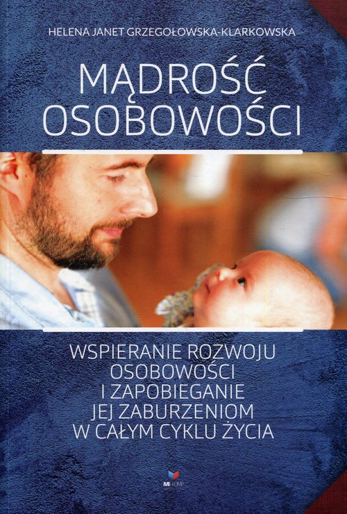 Image of Mądrość osobowości Wspieranie rozwoju osobowości i zapobieganie jej zaburzeniom w całym cyklu życia