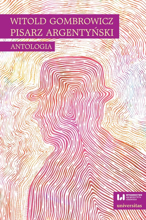 Image of Witold Gombrowicz pisarz argentyński Antologia