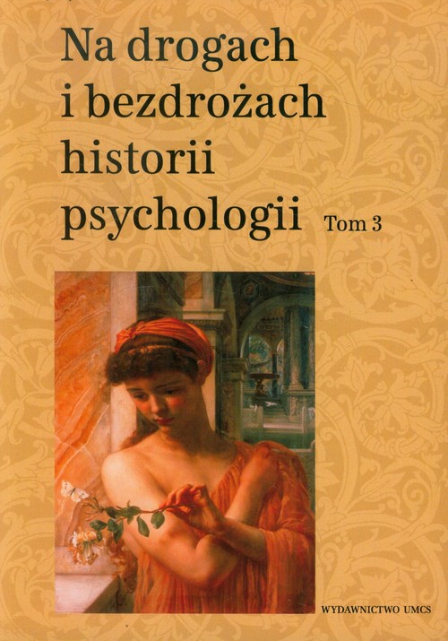 Image of Na drogach i bezdrożach historii psychologii Tom 3