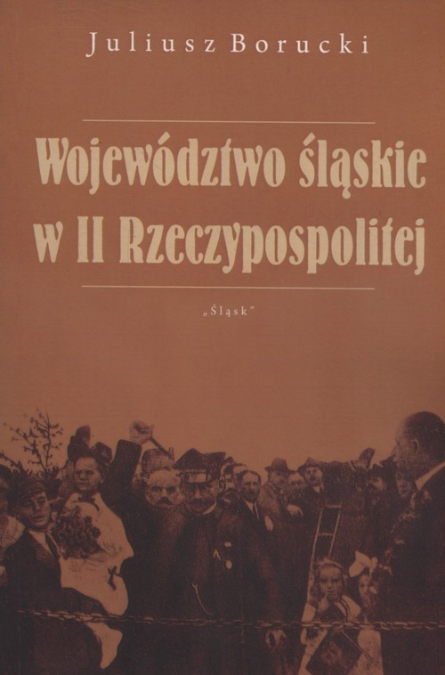 Image of Województwo śląskie w II Rzeczypospolitej