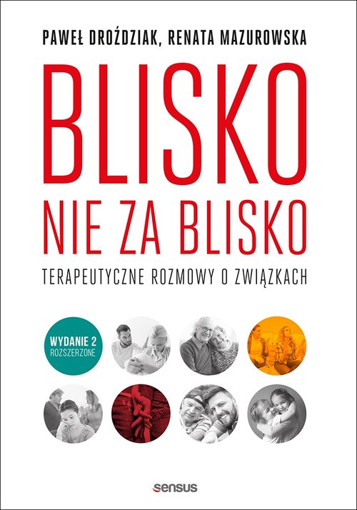 Image of Blisko, nie za blisko Terapeutyczne rozmowy o związkach