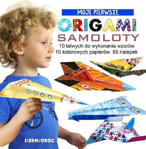 Image of Moje Pierwsze Origami Samoloty