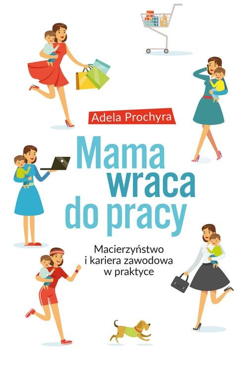 Image of Mama wraca do pracy