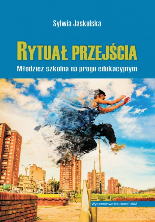 Image of Rytuał przejścia Młodzież szkolna na progu edukacyjnym