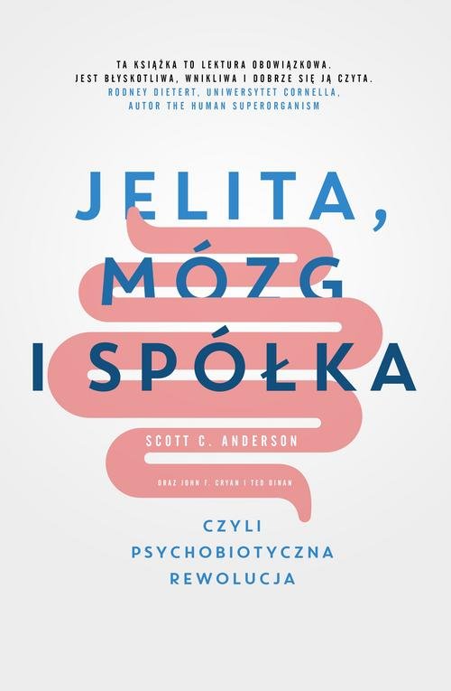 Image of Jelita, mózg i spółka, czyli psychobiotyczna rewolucja