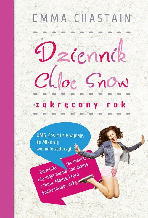 Image of Dziennik Chloe Snow: Zakręcony rok