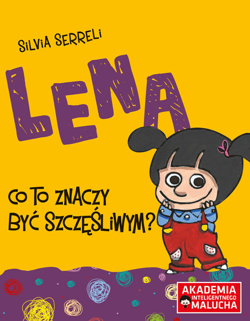 Image of Lena Co to znaczy być szczęśliwym?