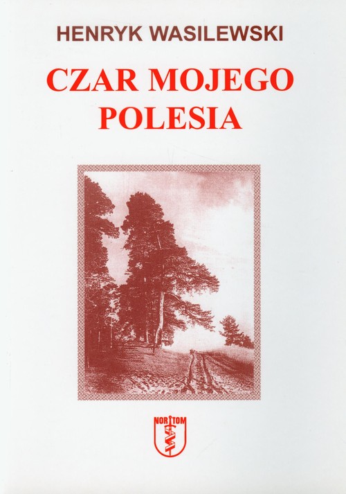 Image of Czar mojego Polesia