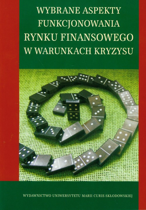 Image of Wybrane aspekty funkcjonowania rynku finasowego w warunkach kryzysu