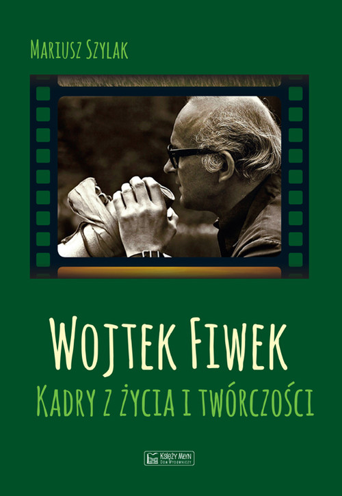 Image of Wojtek Fiwek Kadry z życia i twórczości