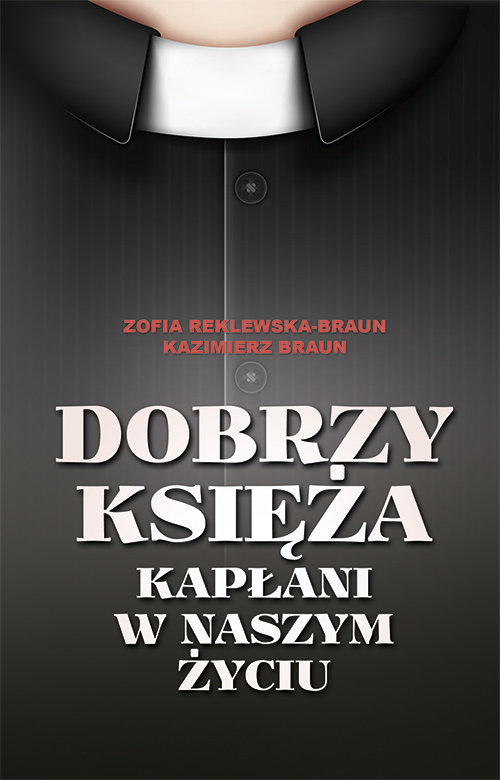 Image of Dobrzy księża Kapłani w naszym życiu