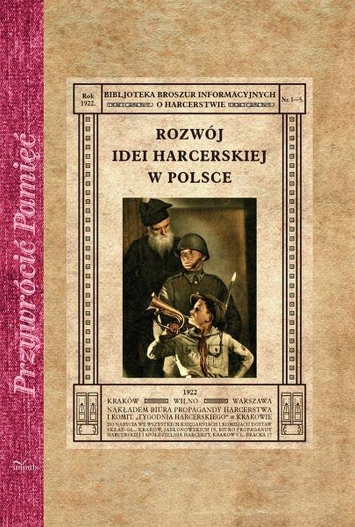 Image of Rozwój idei harcerskiej w Polsce Biblioteka Broszur Informacyjnych o Harcerstwie