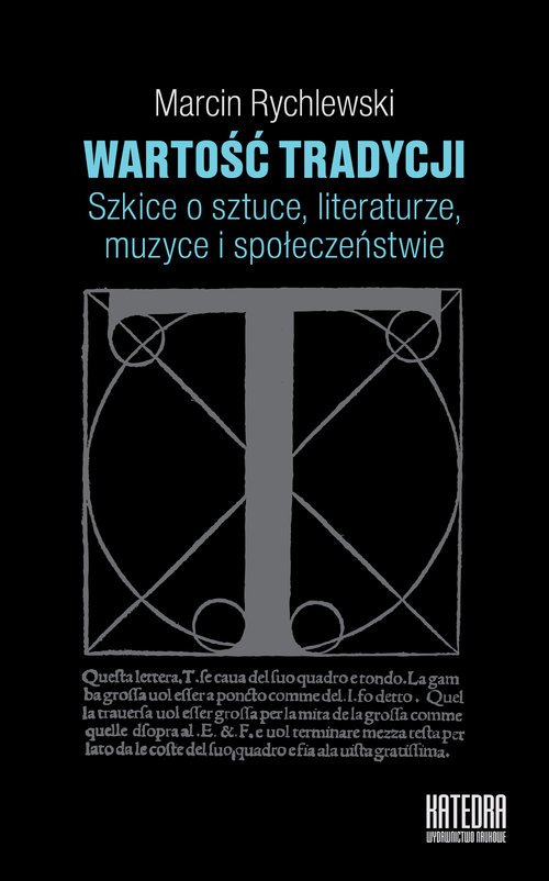 Image of Wartość tradycji Szkice o sztuce, literaturze, muzyce i społeczeństwie