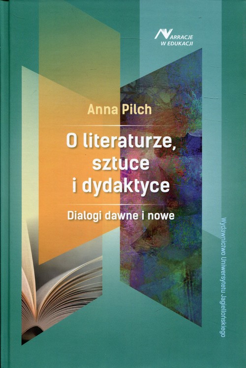Image of O literaturze, sztuce i dydaktyce Dialogi dawne i nowe