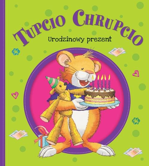 Image of Tupcio Chrupcio Urodzinowy prezent