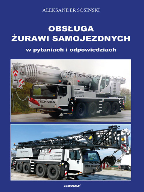 Image of Obsługa żurawi samojezdnych w pytaniach i odpowiedziach