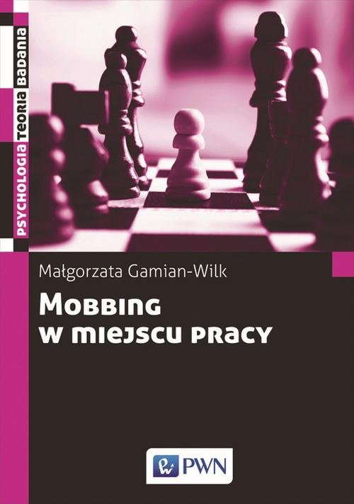 Image of Mobbing w miejscu pracy uwarunkowania i konsekwencje bycia poddawanym mobbingowi