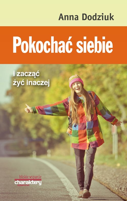 Image of Pokochać siebie i zacząć żyć inaczej