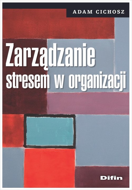 Image of Zarządzanie stresem w organizacji