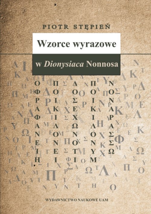 Image of Wzorce wyrazowe w Dionysiaca Nonnosa