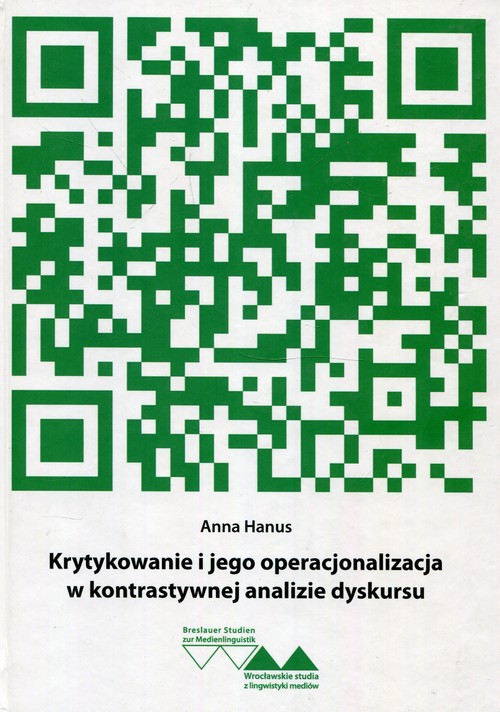 Image of Krytykowanie i jego operacjonalizacja w kontrastywnej analizie dyskursu