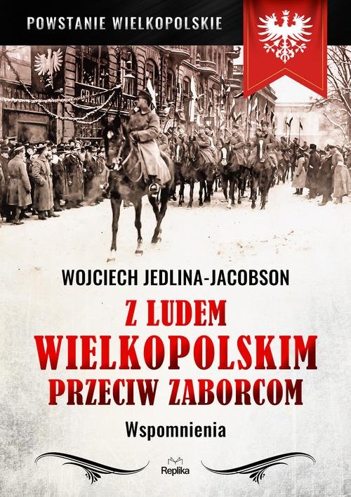 Image of Z ludem wielkopolskim przeciw zaborcom Wspomnienia