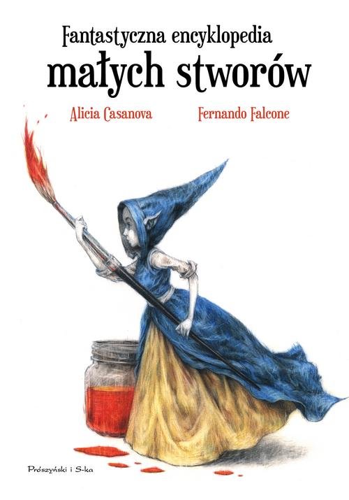Image of Fantastyczna encyklopedia małych stworów