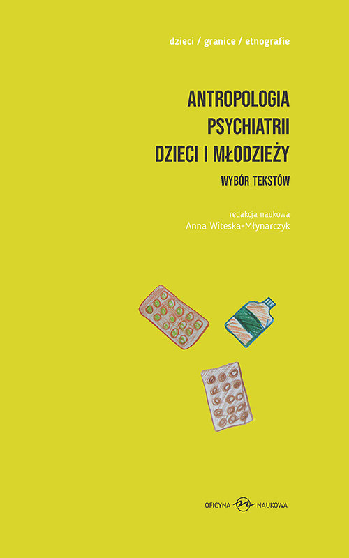 Image of Antropologia psychiatrii dzieci i młodzieży. Wybór tekstów