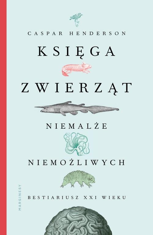 Image of Księga zwierząt niemalże niemożliwych