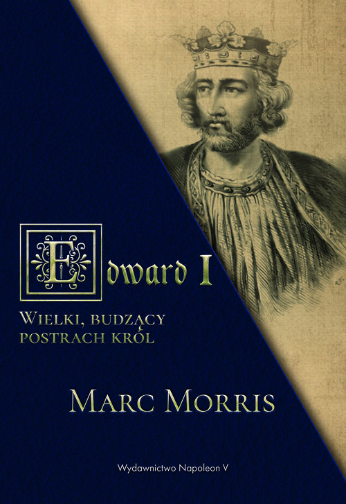 Image of Edward I. Wielki, budzący postrach król