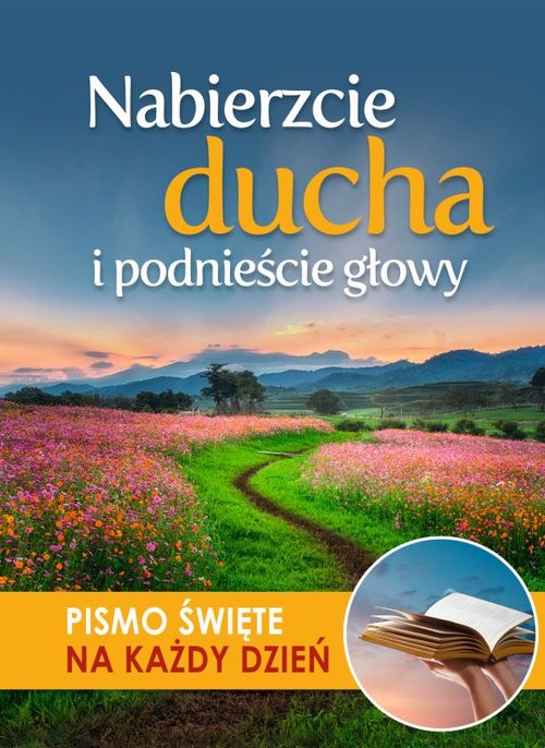Image of Nabierzcie ducha i podnieście głowy Pismo Święte na każdy dzień