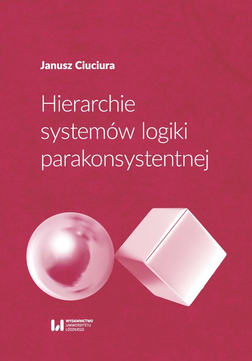 Image of Hierarchie systemów logiki parakonsystentnej