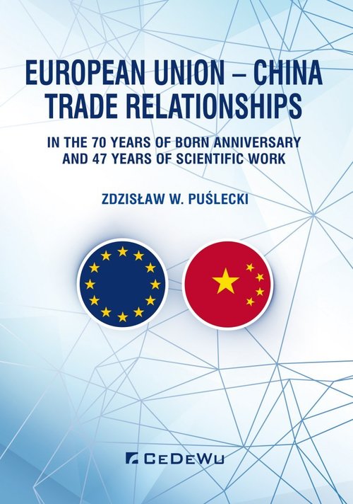 Image of European Union - China Trade Relationships. In the 70 years of born anniversary and 47 years of sci