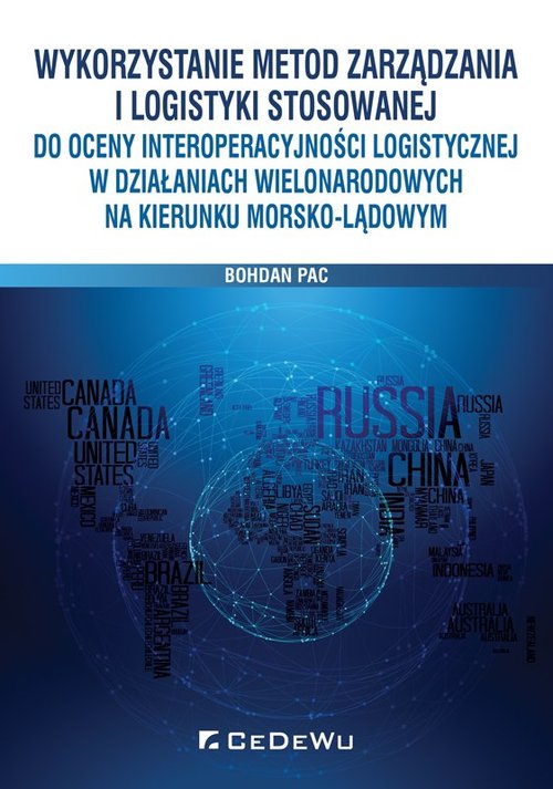 Image of Wykorzystanie metod zarządzania i logistyki stosowanej do oceny interoperacyjności logistycznej w dz
