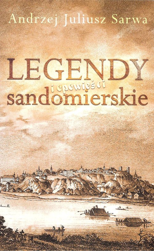 Image of Legendy i opowieści sandomierskie