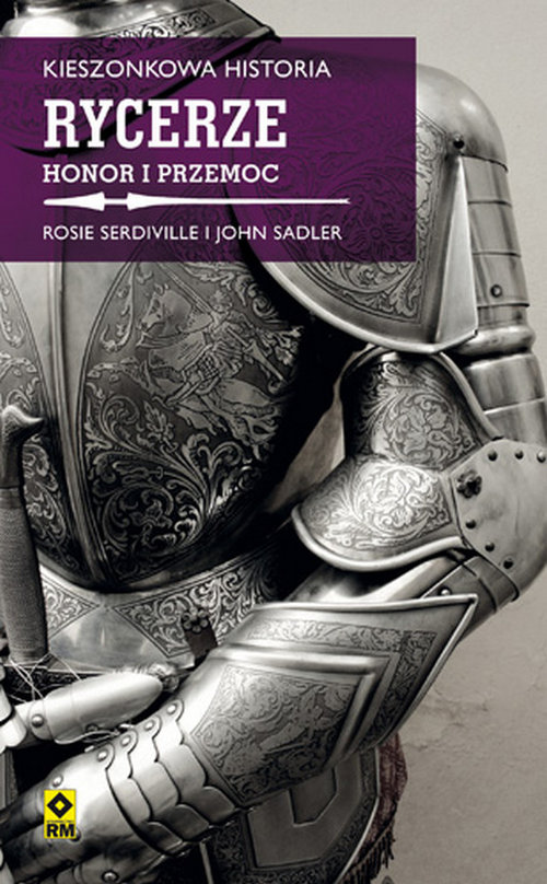 Image of Kieszonkowa historia Rycerze Honor i przemoc