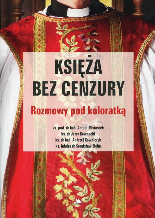 Image of Księża bez cenzury Rozmowy pod koloratką