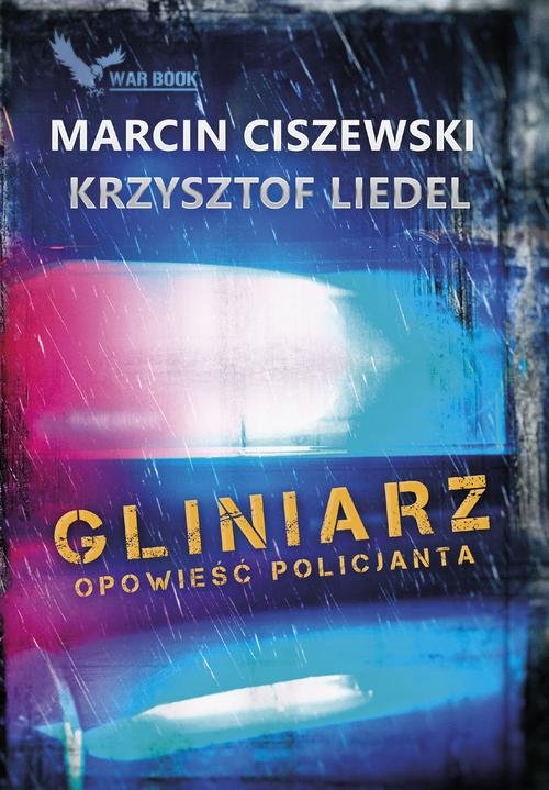 Image of Gliniarz Opowieść policjanta