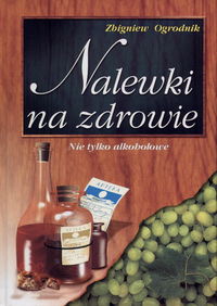 Image of Nalewki na zdrowie