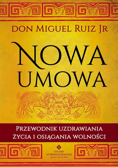 Image of Nowa umowa Przewodnik uzdrawiania życia i osiągania wolności