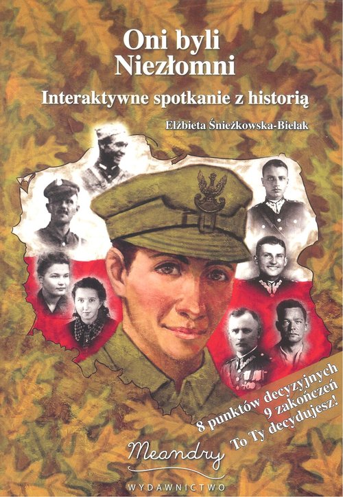 Image of Oni byli niezłomni Interaktywne spotkanie z historią