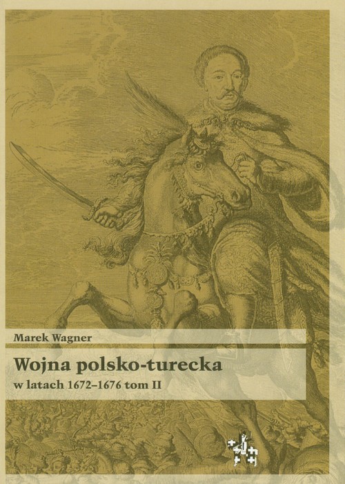 Image of Wojna polsko turecka w latach 1672-1676 t.2
