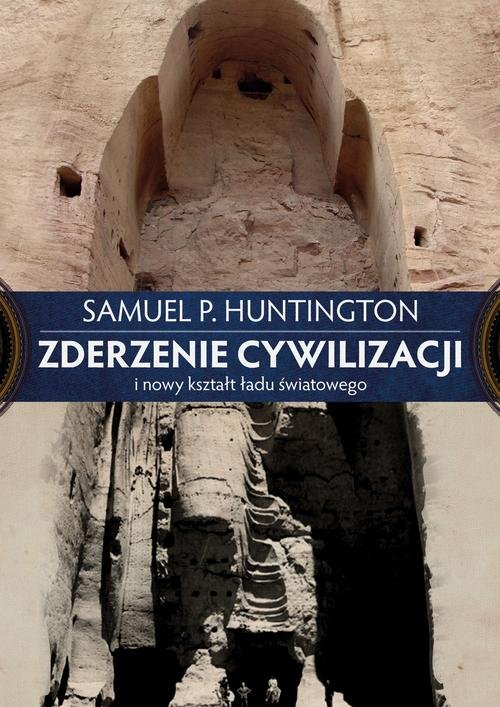 Image of Zderzenie cywilizacji i nowy kształt ładu światowego