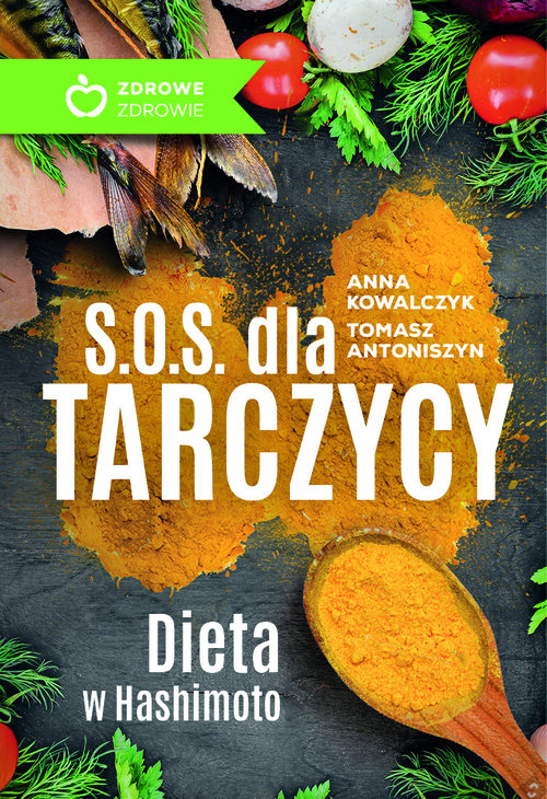Image of S.O.S. dla tarczycy Dieta w Hashimoto