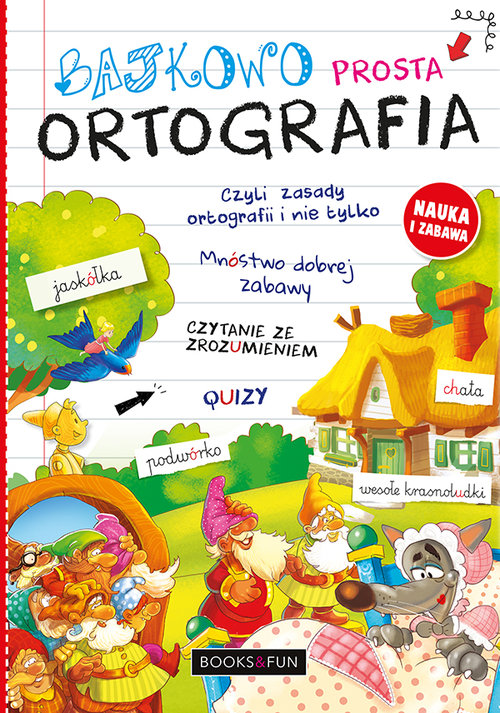 Image of Bajkowo Prosta Ortografia Czyli Zasady Ortografii i Nie Tylko