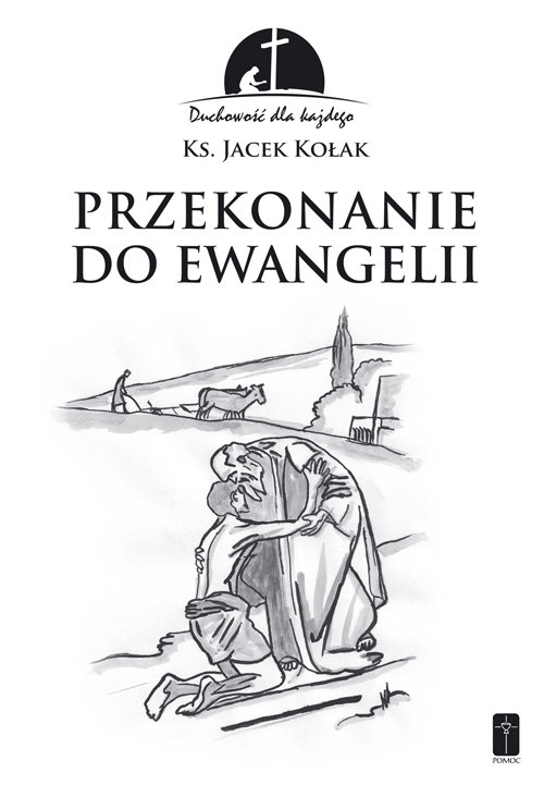 Image of Przekonanie do Ewangelii Duchowość dla każdego